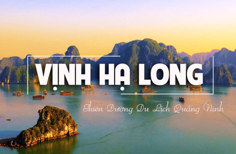 Những điểm tham quan nổi tiếng ở vịnh Hạ Long